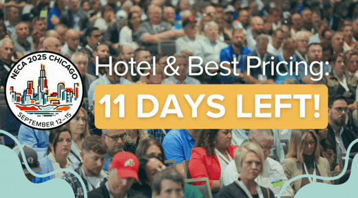 NECA 2025 Chicago - 11 days left for best pricing!
